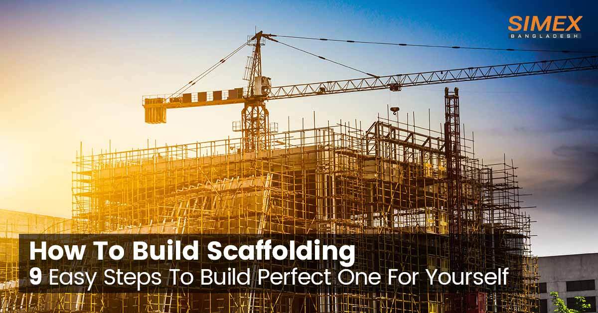 How To Build Scaffolding