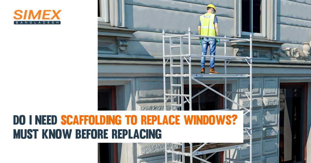 Do I Need Scaffolding To Replace Windows